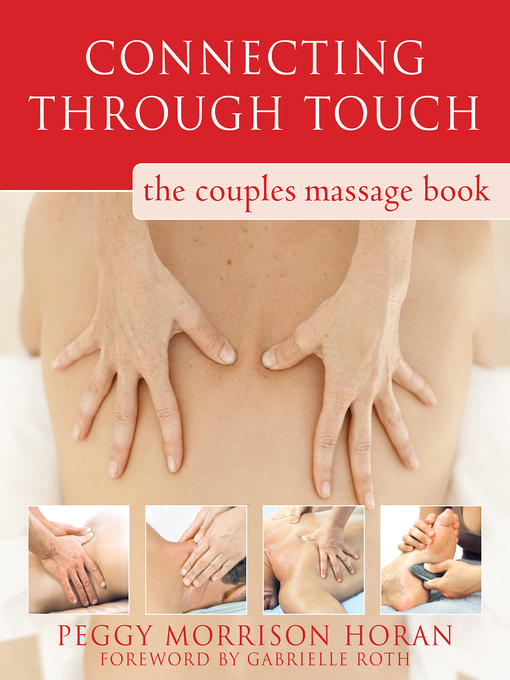 Title details for Connecting Through Touch by Peggy Horan - Available